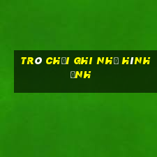 trò chơi ghi nhớ hình ảnh