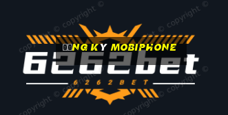 đăng ký mobiphone