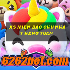 xs mien bac chu nhat hang tuan