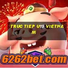 truc tiep u19 vietnam