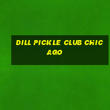 dill pickle club chicago