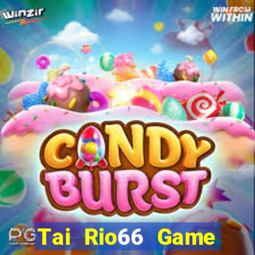 Tai Rio66 Game Bài Big52