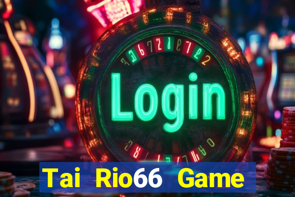 Tai Rio66 Game Bài Big52