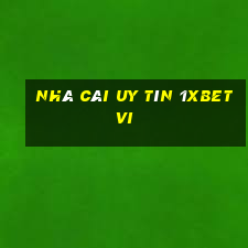 nhà cái uy tín 1xbetvi