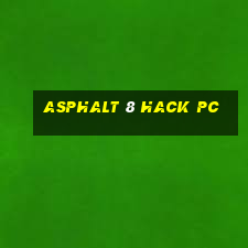 asphalt 8 hack pc