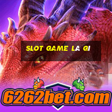 slot game là gì