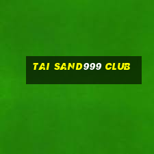 tai sand999 club