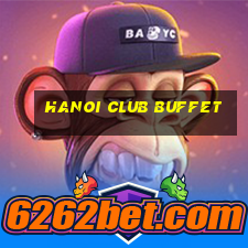 hanoi club buffet