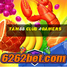 Tam88 Club 4Gamers