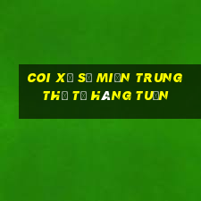 coi xổ số miền trung thứ tư hàng tuần