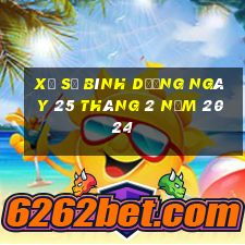 xổ số bình dương ngày 25 tháng 2 năm 2024