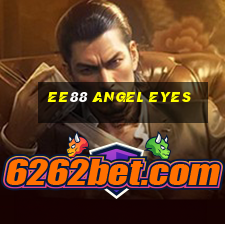 ee88 angel eyes