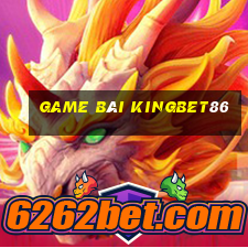 game bài kingbet86