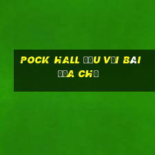 Pock Hall đấu với bài địa chủ