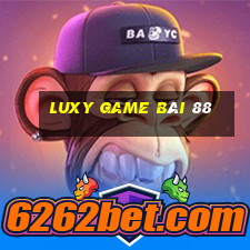 Luxy Game Bài 88