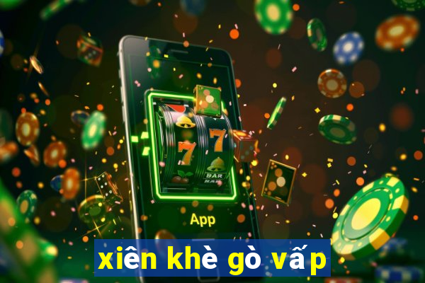 xiên khè gò vấp