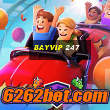 bayvip 247