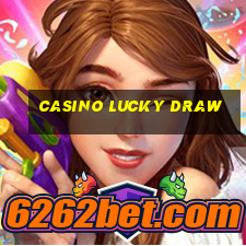 casino lucky draw