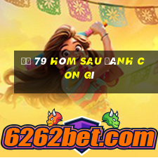 đề 79 hôm sau đánh con gì