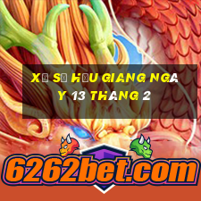 xổ số hậu giang ngày 13 tháng 2