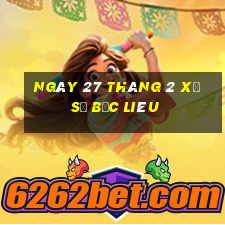 ngày 27 tháng 2 xổ số bạc liêu