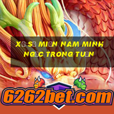 xổ số miền nam minh ngọc trong tuần