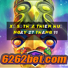 xổ số thừa thiên huế ngày 27 tháng 11