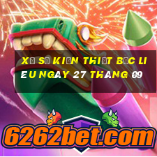 xổ số kiến thiết bạc liêu ngày 27 tháng 09