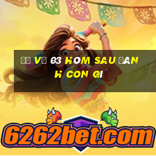 đề về 03 hôm sau đánh con gì