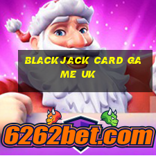 blackjack card game uk