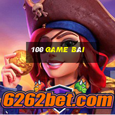 100 game bài