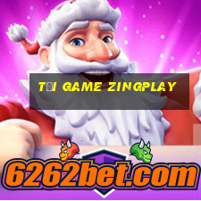 tải game zingplay