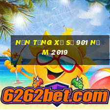 Nền tảng xổ số 901 năm 2019