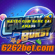 Hayzo Club Game Bài Asia99