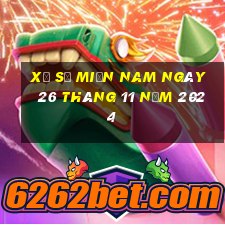 xổ số miền nam ngày 26 tháng 11 năm 2024