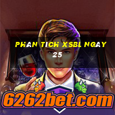 Phân tích XSBL ngày 25