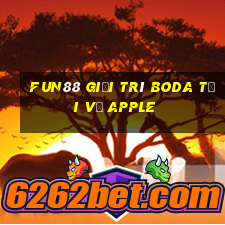 Fun88 giải trí Boda Tải về Apple