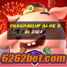 Choangclup Game Bài 2024