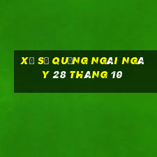 xổ số quảng ngãi ngày 28 tháng 10