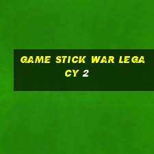 game stick war legacy 2