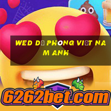 wed dự phòng việt nam Anh