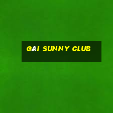 gái sunny club