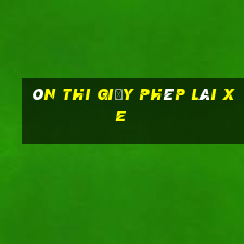 ôn thi giấy phép lái xe