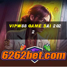 Vipw88 Game Bài 2022