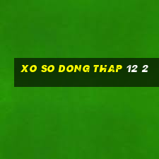 xo so dong thap 12 2