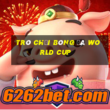 trò chơi bóng đá world cup