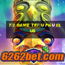 tải game triệu phú club