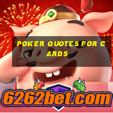 poker quotes for cards