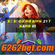 xổ số quảng bình 21 tháng 03