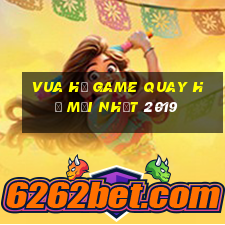 vua hũ game quay hũ mới nhất 2019